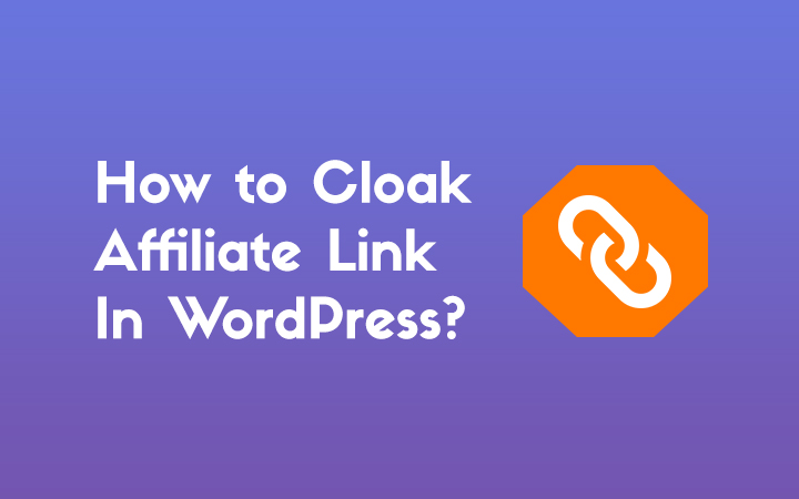 How to Cloak Affiliate Link in WordPress